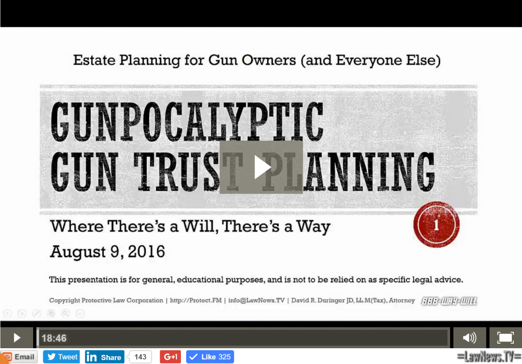 Gunpocalyptic Gun Trust Planning